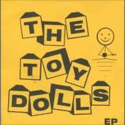 Der musikalische text TEENAGER IN LOVE von TOY DOLLS ist auch in dem Album vorhanden The toy dolls [ep] (1981)