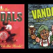 Der musikalische text HANG MYSELF FROM THE TREE von THE VANDALS ist auch in dem Album vorhanden Oi to the world (1996)