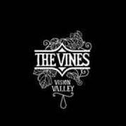Der musikalische text FUTURETARDED von THE VINES ist auch in dem Album vorhanden Vision valley (2006)