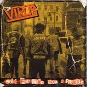 Der musikalische text FORGOTTEN REBEL von THE VIRUS ist auch in dem Album vorhanden Still fighting for a future (2000)