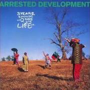 Der musikalische text PEOPLE EVERYDAY (METAMORPHOSIS MIX) von ARRESTED DEVELOPMENT ist auch in dem Album vorhanden 3 years, 5 months and 2 days in the life of ... (1992)