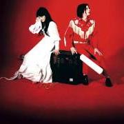 Der musikalische text GIRL, YOU HAVE NO FAITH IN MEDICINE von THE WHITE STRIPES ist auch in dem Album vorhanden Elephant (2003)