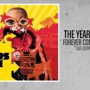 Der musikalische text THE PROBLEM IS ALWAYS YOU von THE YEARS GONE BY ist auch in dem Album vorhanden Forever comes too soon (2008)