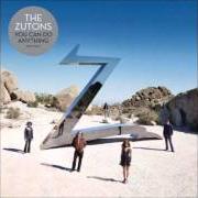 Der musikalische text PUT A LITTLE ASIDE von THE ZUTONS ist auch in dem Album vorhanden You can do anything (2008)