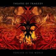 Der musikalische text TRANSITION von THEATRE OF TRAGEDY ist auch in dem Album vorhanden Forever is the world (2009)