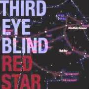 Der musikalische text WHY CAN'T YOU BE? von THIRD EYE BLIND ist auch in dem Album vorhanden Red star (ep) (2008)