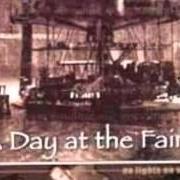 Der musikalische text NO LIGHTS ON WELDON von A DAY AT THE FAIR ist auch in dem Album vorhanden No lights on weldon (2002)