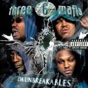 Der musikalische text TRY SOMETHIN' von THREE 6 MAFIA ist auch in dem Album vorhanden Da unbreakables (2003)