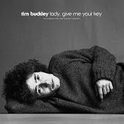 Der musikalische text I NEVER ASKED TO BE YOUR MOUNTAIN von TIM BUCKLEY ist auch in dem Album vorhanden Lady, give me your key (2016)