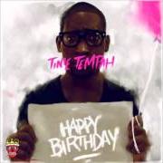 Der musikalische text YOU KNOW WHAT von TINIE TEMPAH ist auch in dem Album vorhanden Happy birthday - ep (2011)