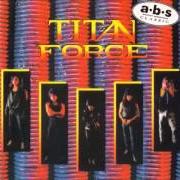 Der musikalische text WILL 'O WISP von TITAN FORCE ist auch in dem Album vorhanden Titan force (1989)