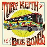 Der musikalische text BALLAD OF BALAD von TOBY KEITH ist auch in dem Album vorhanden The bus songs (2017)