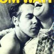 Der musikalische text BLIND LOVE von TOM WAITS ist auch in dem Album vorhanden Rain dogs (1985)