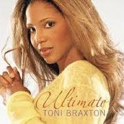 Der musikalische text ANOTHER SAD LOVE SONG von TONI BRAXTON ist auch in dem Album vorhanden Ultimate toni braxton (2003)