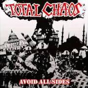 Der musikalische text BOMBS AWAY von TOTAL CHAOS ist auch in dem Album vorhanden Avoid all sides (2008)