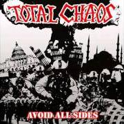 Der musikalische text WHAT WE ARE von TOTAL CHAOS ist auch in dem Album vorhanden Avoid all sides (2008)