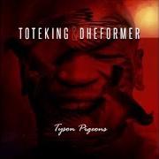 Der musikalische text LAS PALOMAS DE TYSON von TOTE KING ist auch in dem Album vorhanden Tyson pigeons (2016)