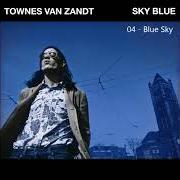 Der musikalische text SILVER SHIPS OF ANDILAR von TOWNES VAN ZANDT ist auch in dem Album vorhanden Sky blue (2019)