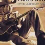 Der musikalische text TAKE ME WITH YOU WHEN YOU GO von TRACY BYRD ist auch in dem Album vorhanden It's about time