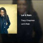 Der musikalische text YOU'RE THE ONE von TRACY CHAPMAN ist auch in dem Album vorhanden Let it rain (2002)