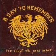 Der musikalische text START THE SHOOTING von A DAY TO REMEMBER ist auch in dem Album vorhanden For those who have heart (2007)