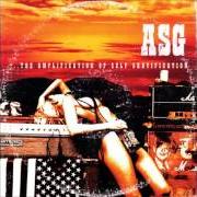 Der musikalische text PAINTED HATRED von ASG ist auch in dem Album vorhanden The amplification of self-gratification (2003)