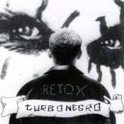 Der musikalische text EVERYBODY LOVES A CHUBBY DUDE von TURBONEGRO ist auch in dem Album vorhanden Retox (2007)