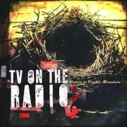 Der musikalische text DIRTYWHIRL von TV ON THE RADIO ist auch in dem Album vorhanden Return to cookie mountain (2006)