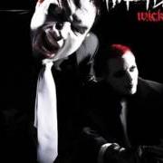 Der musikalische text KILLING SEASON von TWIZTID ist auch in dem Album vorhanden W.I.C.K.E.D. (2009)