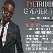 Der musikalische text BETTER von TYE TRIBBETT ist auch in dem Album vorhanden Greater than (2013)