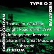 Der musikalische text LUNG von TYPE O NEGATIVE ist auch in dem Album vorhanden World coming down (1999)