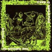 Der musikalische text KILL YOU TONIGHT (REPRISE) von TYPE O NEGATIVE ist auch in dem Album vorhanden Origin of the feces (1992)