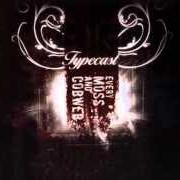 Der musikalische text BRIGHT EYES von TYPECAST ist auch in dem Album vorhanden Every moss and cobweb (2006)