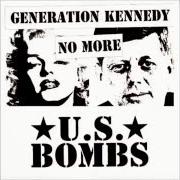 Der musikalische text NOT ENOUGH von U.S. BOMBS ist auch in dem Album vorhanden Generation kennedy no more (2013)