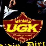 Der musikalische text RIDIN' DIRTY von UNDERGROUND KINGZ ist auch in dem Album vorhanden Ridin' dirty (1996)