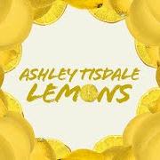 Der musikalische text LEMONS von ASHLEY TISDALE ist auch in dem Album vorhanden Lemons (2020)
