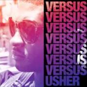 Der musikalische text LOVE 'EM ALL von USHER ist auch in dem Album vorhanden Versus (2010)