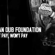 Der musikalische text CAN'T PAY WON'T PAY von ASIAN DUB FOUNDATION ist auch in dem Album vorhanden Access denied (2020)