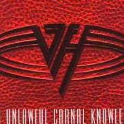 Der musikalische text PLEASURE DOME von VAN HALEN ist auch in dem Album vorhanden For uniawful carnal knowledge (1991)