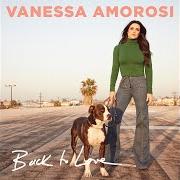 Der musikalische text THE TRUTH WILL SET YOU FREE von VANESSA AMOROSI ist auch in dem Album vorhanden Back to love (2019)