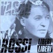 Der musikalische text DILLO ALLA LUNA von VASCO ROSSI ist auch in dem Album vorhanden Liberi liberi (1989)