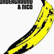 Der musikalische text SUNDAY MORNING von VELVET UNDERGROUND ist auch in dem Album vorhanden The velvet underground & nico (1966)