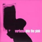 Der musikalische text PRICK THE SUN von VERBENA ist auch in dem Album vorhanden Into the pink (1999)