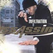 Der musikalische text GANGSTA CITY von ASSASSIN ist auch in dem Album vorhanden Infiltration (2005)