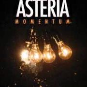 Der musikalische text A BEAUTIFUL NIGHT FOR A SHOWDOWN von ASTERIA ist auch in dem Album vorhanden Momentum (2010)