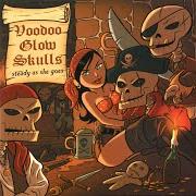 Der musikalische text TELL THE PEOPLE von VOODOO GLOW SKULLS ist auch in dem Album vorhanden Steady as she goes (2002)