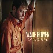 Der musikalische text WHEN I WOKE UP TODAY von WADE BOWEN ist auch in dem Album vorhanden Wade bowen (2014)