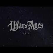 Der musikalische text SULPHUR AND SALT LYRICS von WAR OF AGES ist auch in dem Album vorhanden Void (2019)