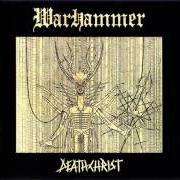 Der musikalische text THIS GRAVEYARD EARTH von WARHAMMER ist auch in dem Album vorhanden Deathchrist (1999)