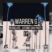 Der musikalische text THIS GANGSTA SHIT IS TOO MUCH von WARREN G ist auch in dem Album vorhanden Return of the regulator (2001)